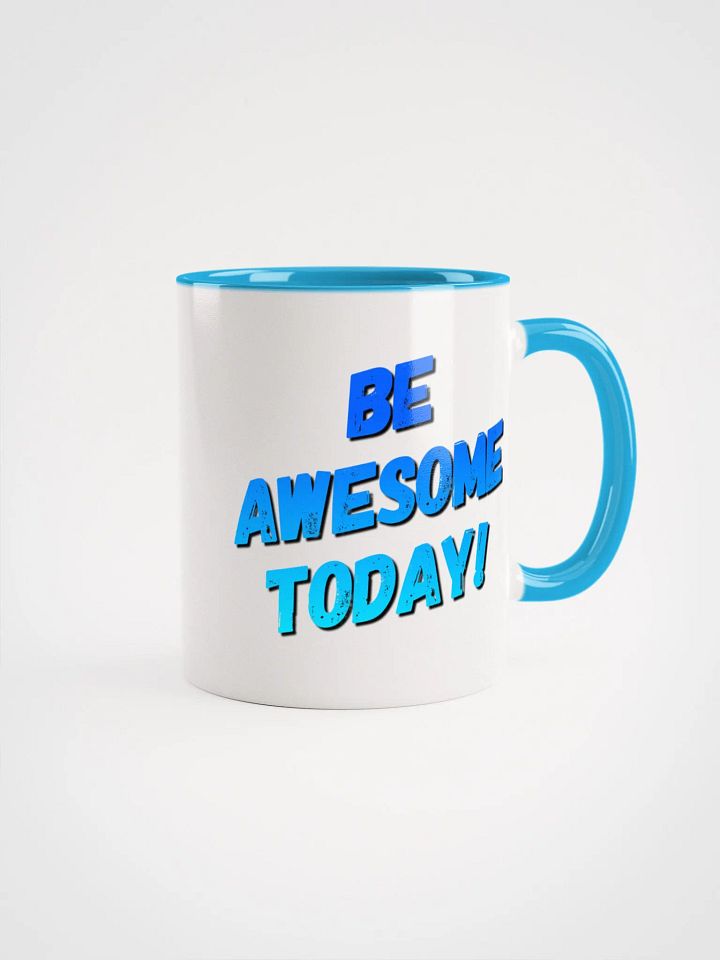 Be Awesome Today! Colorful Ceramic Mug product image (2)