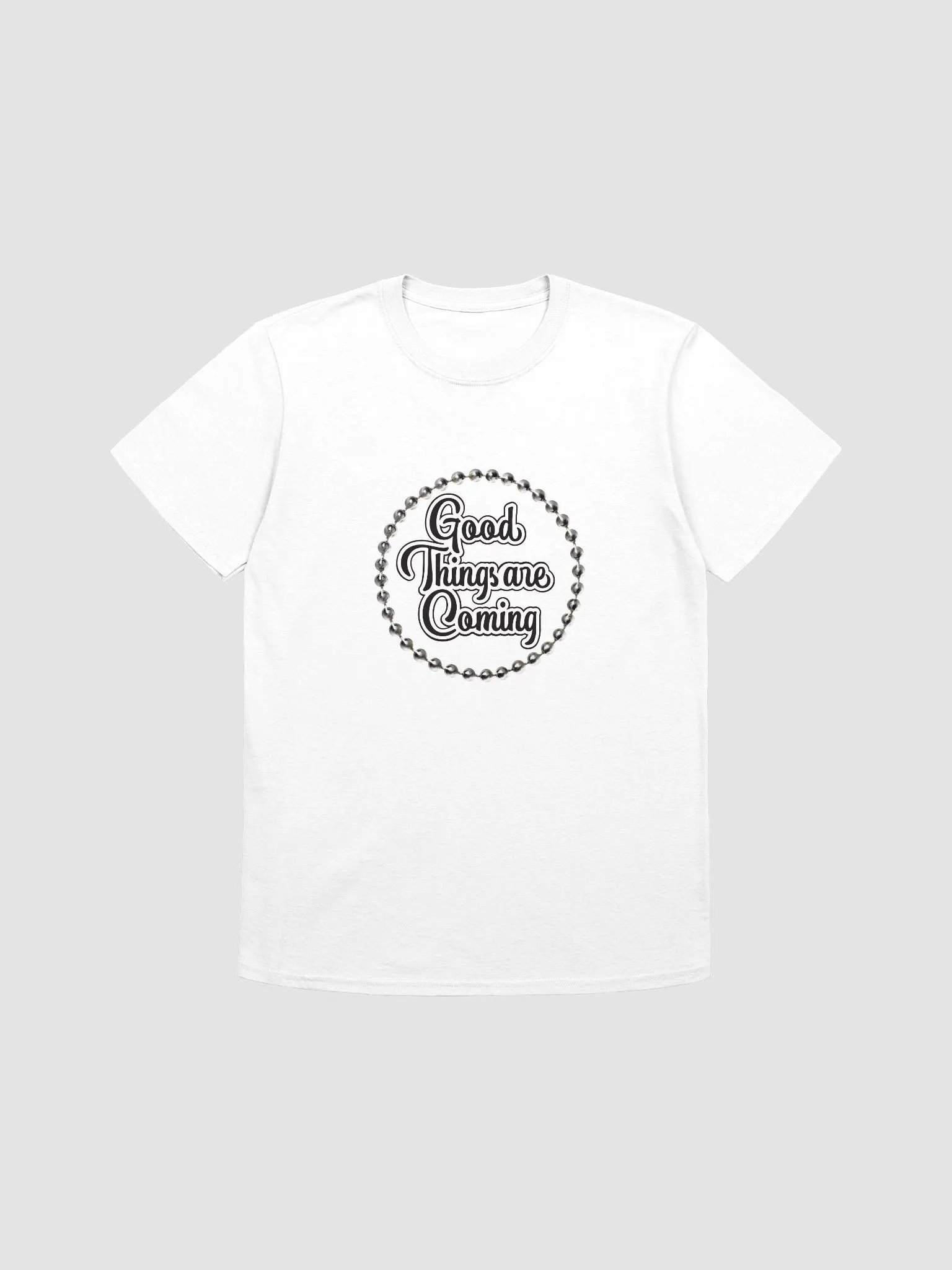 Good Things Are Coming- Tee product image (1)