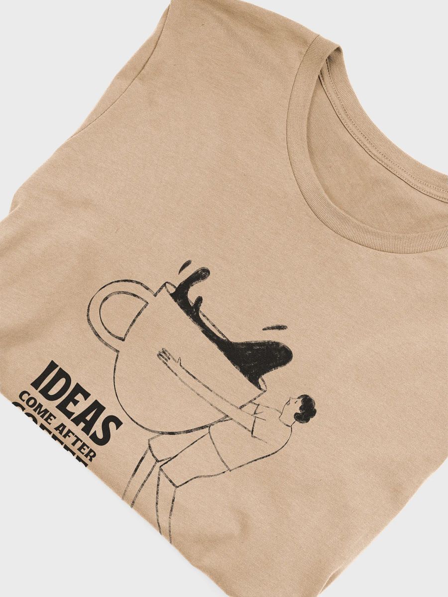 Ideas Come After Coffee Tee – Supersoft Unisex T-Shirt product image (2)