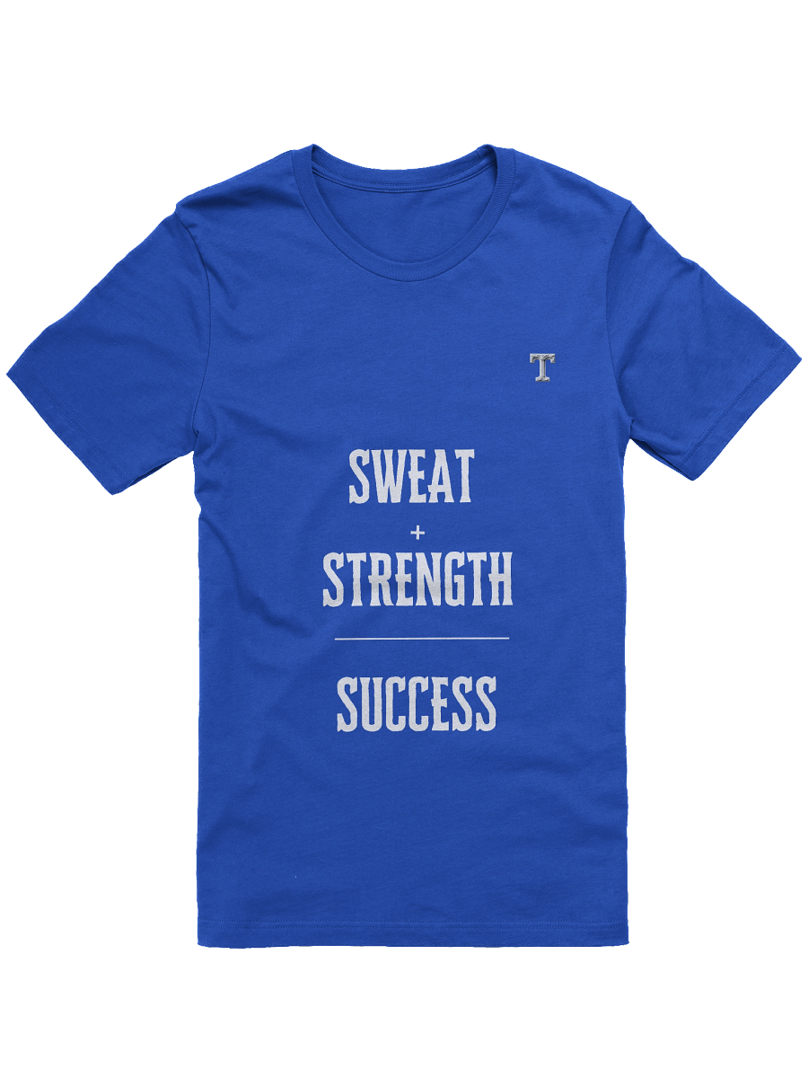 Sweat + Strength = Success T-Shirt product image (1)