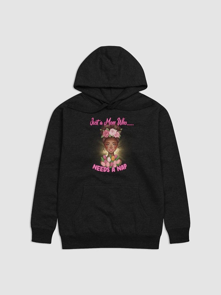 Just a Mom Who Needs a Nap Hoodie product image (4)