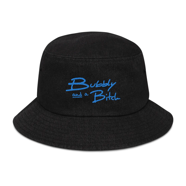 Bubbly and a B*tch (teal) embroidered denim bucket hat product image (1)