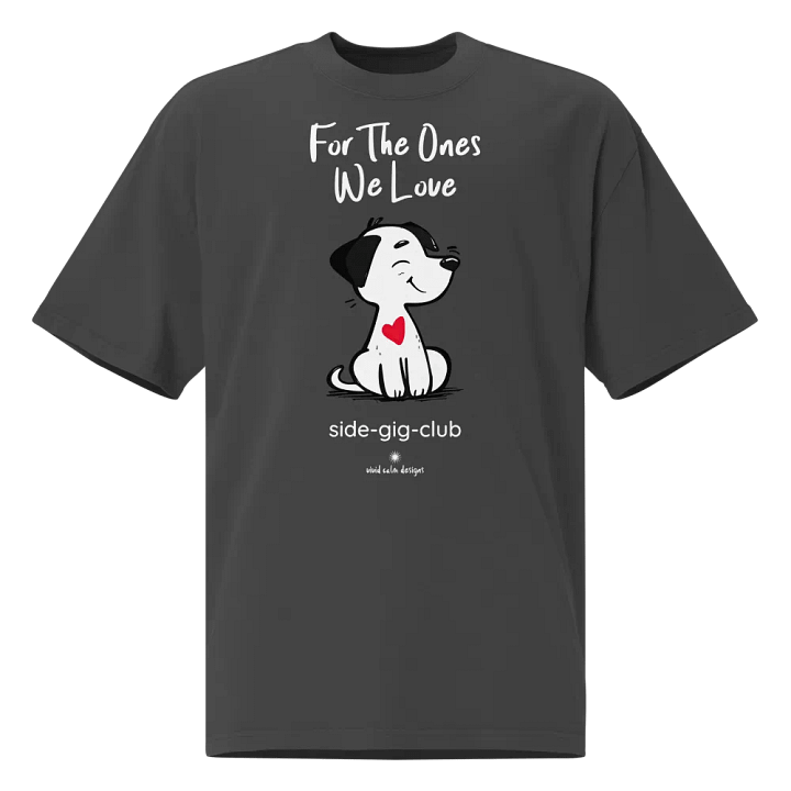 For the Ones We Love: Hustler's Adorable Puppy Edition Oversized Tee product image (1)