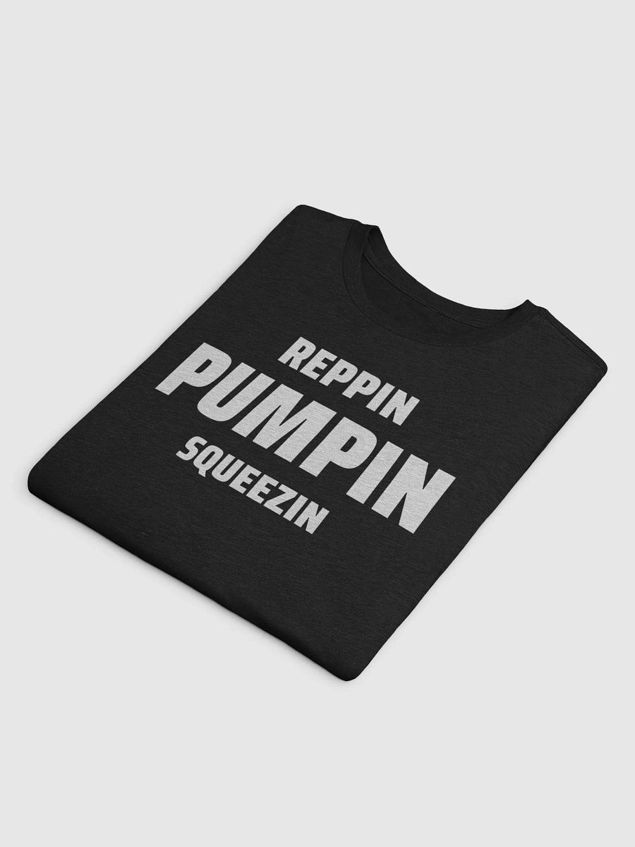 REPPIN PUMPIN SQUEEZIN product image (16)