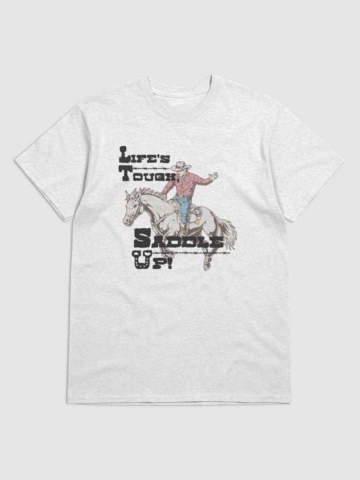 Life's Tough Tee product image (1)