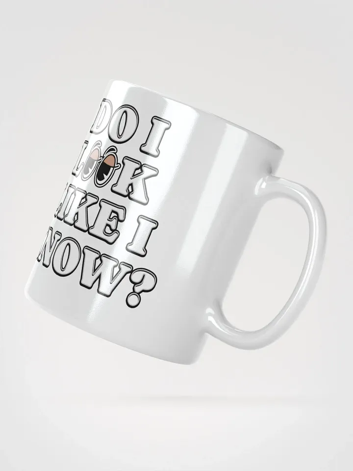 Do I Look Like I Know? Funny White Mug product image (1)