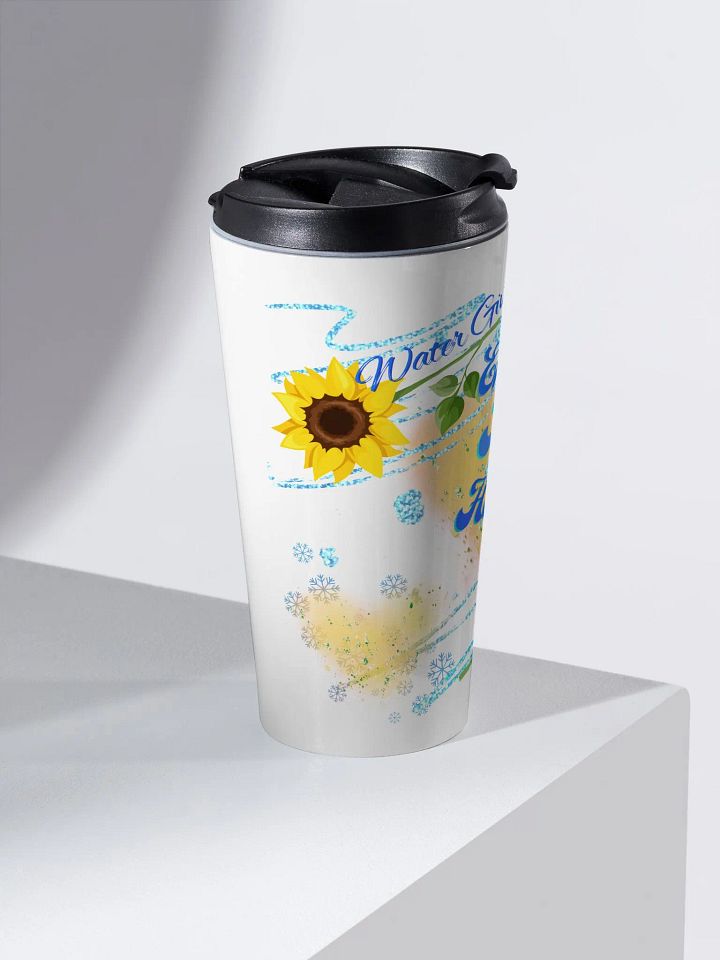 Travel Mug with beautiful sunflowerr blue water drops  featuring 'This water gives Harmony in Body and Mind