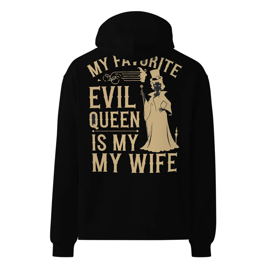 My Favorite Evil Queen is My Wife Hoodie product image (10)