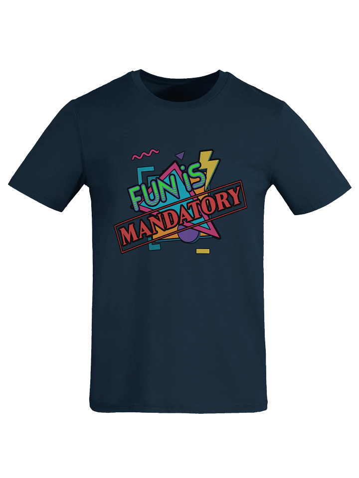 Fun Is Mandatory product image (1)