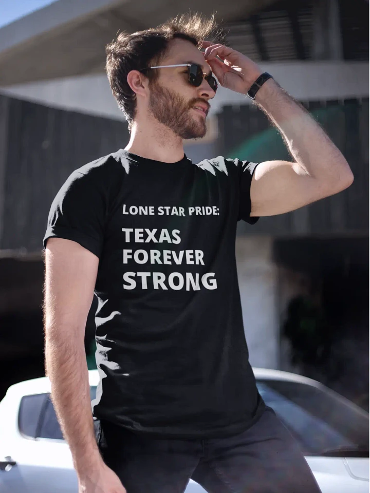 Texas Forever Strong Dark T-Shirt product image (1)