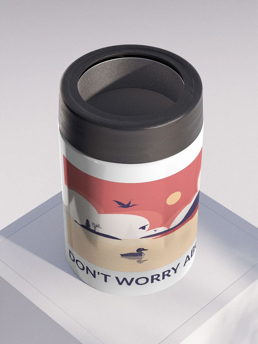 Loon Don't Worry About It Stainless Steel Koozie product image (4)