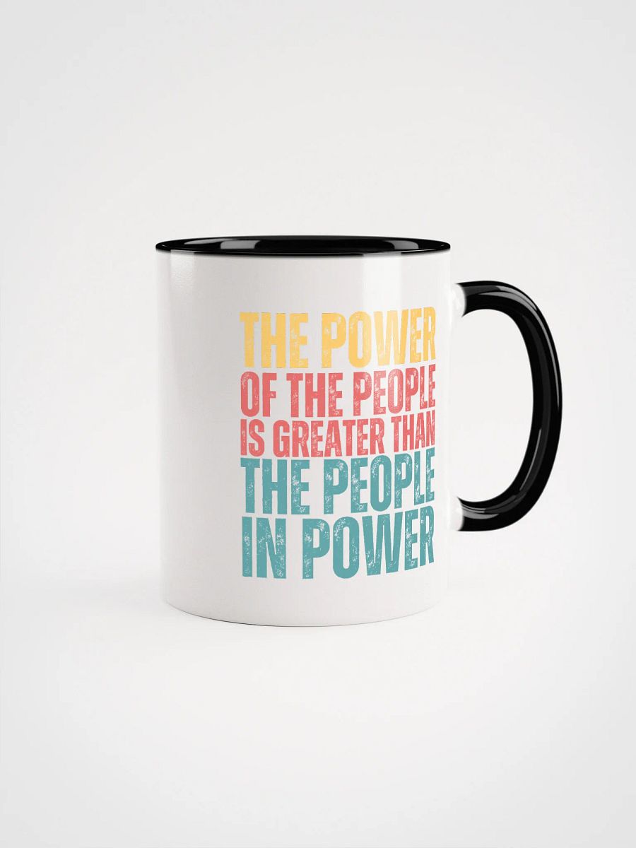 Power of the People Mug - Being Liberal product image (5)