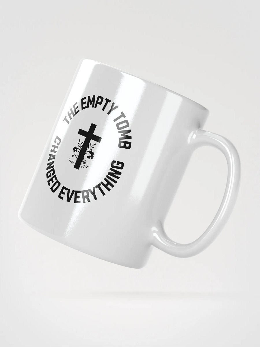 The Empty Tomb Changed Everything – Bold Faith Mug product image (4)