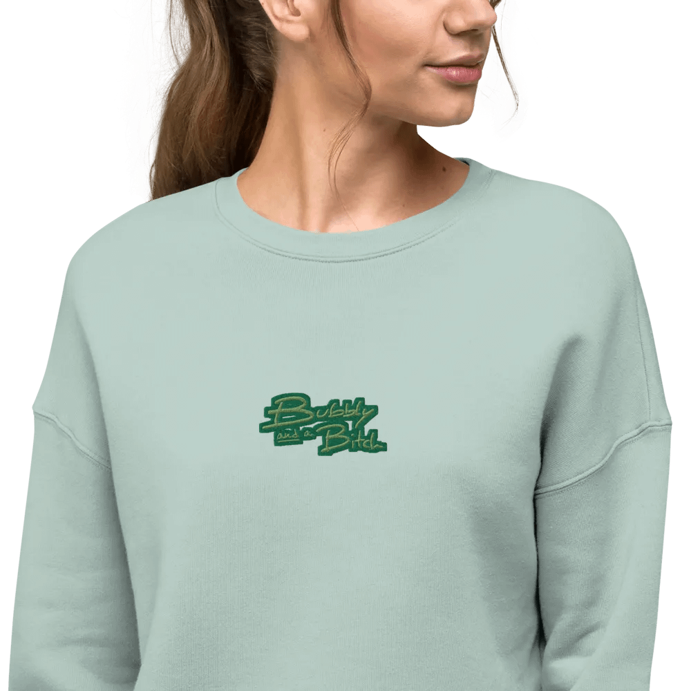 Bubbly and a B*tch (moss bubble design) embroidered fleece crop crew product image (9)
