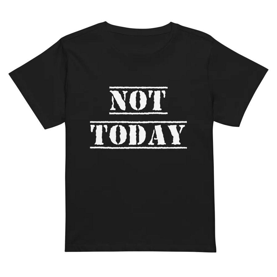Not Today women's shirt product image (11)