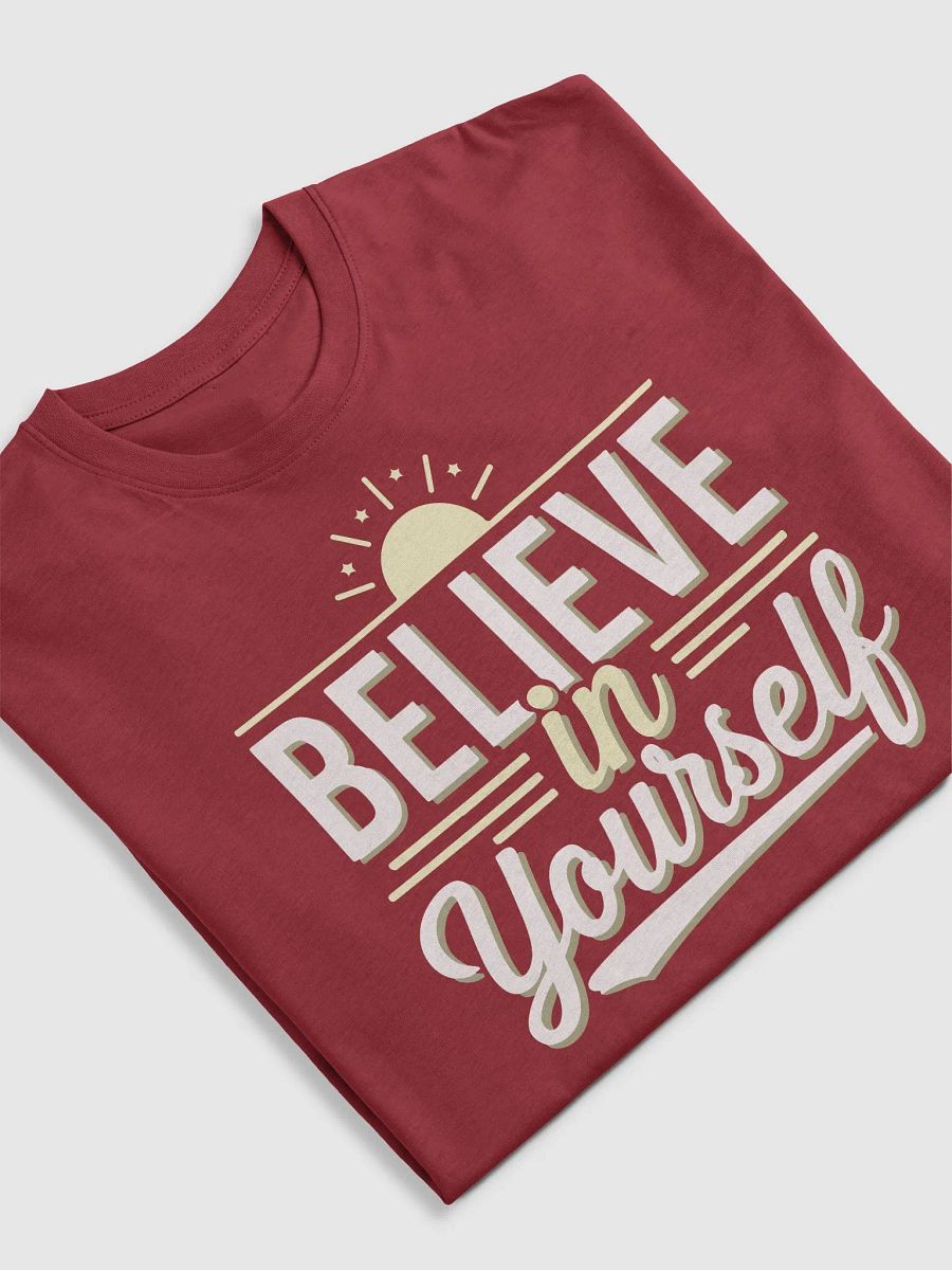 Believe in Yourself Unisex T-Shirt product image (5)