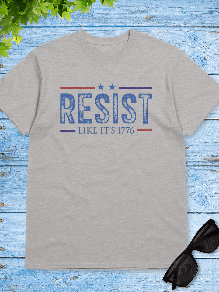 Resist Like It’s 1776 Tee product image (1)