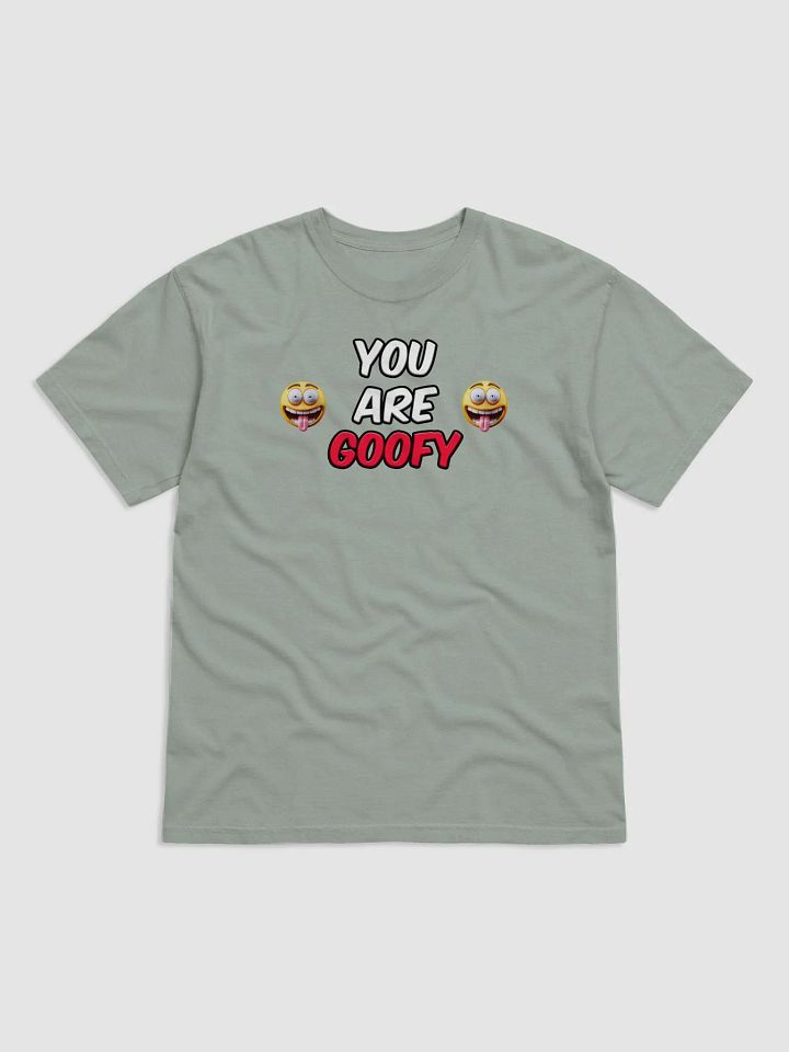 YOU ARE GOOFY product image (7)