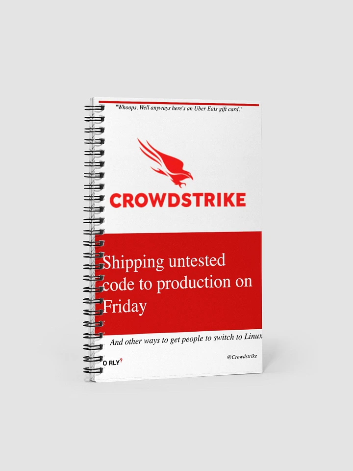 Crowdstrike ORLY? Notebook product image (1)