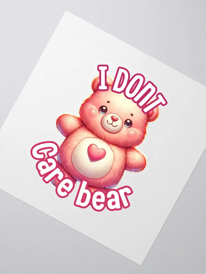 Cheerful 'I Don't Care' Teddy Bear Sticker product image (2)