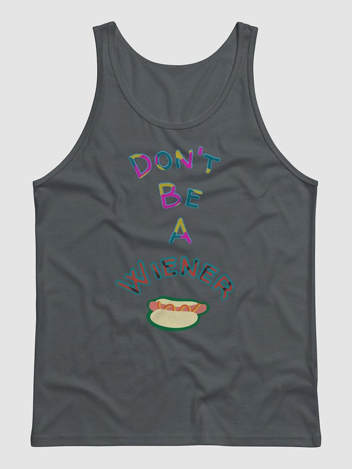 Don't be a Wiener Tank product image (3)