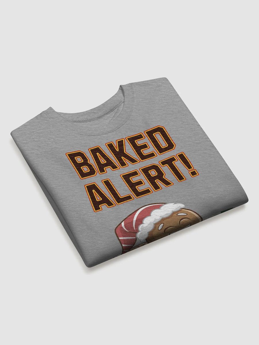 Baked Alert! - Funny Humorous Ginger Bread Man Sweatshirt product image (21)