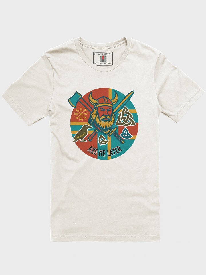 Axe Me Later - Norse Viking - T-Shirt product image (8)