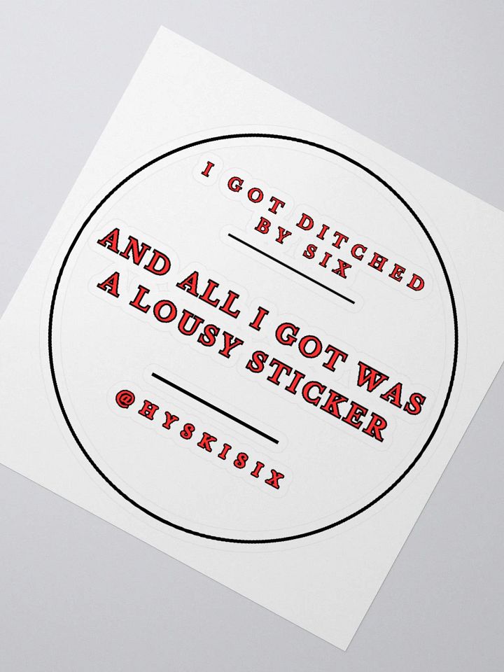 Ditched By Six - Sticker product image (4)