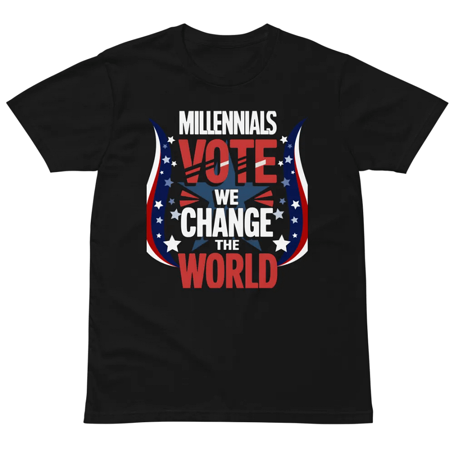 Millennials vote we change the world tee product image (4)