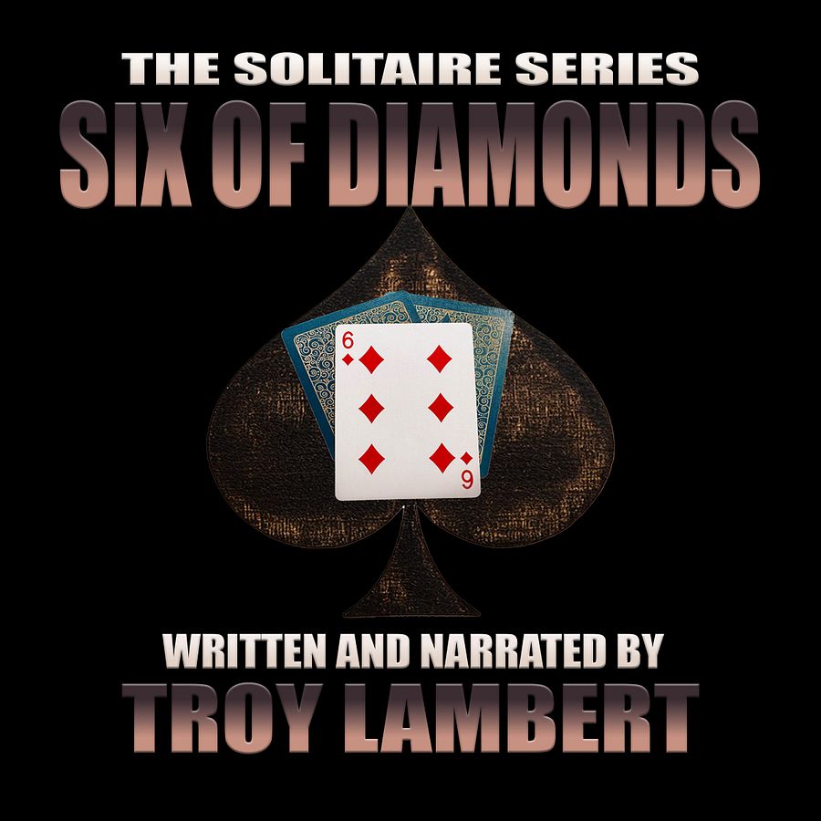 The Solitaire Series Episode 1: Six of Diamonds product image (1)