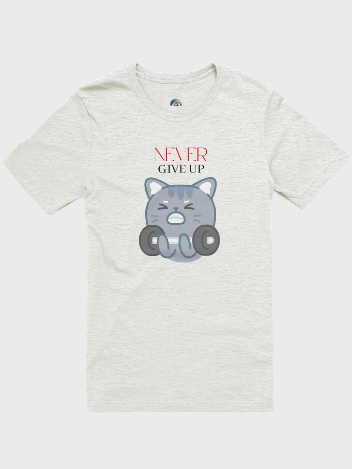 Never Give Up Gray Cat T-Shirt product image (1)