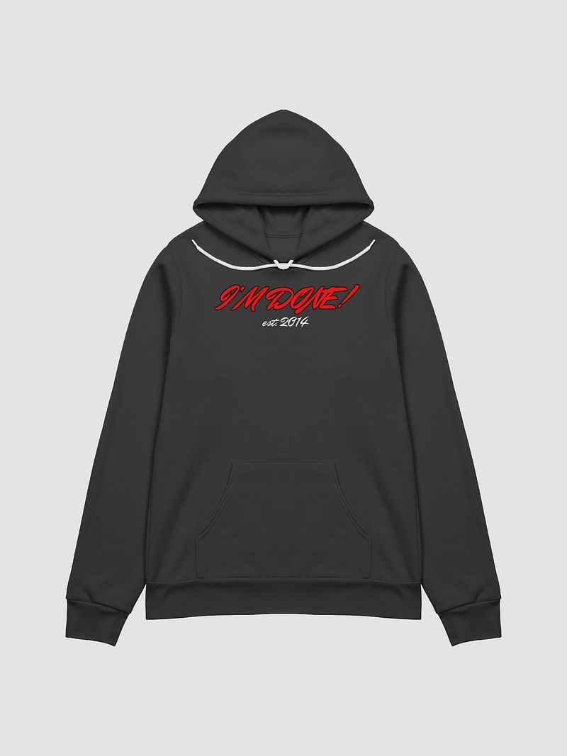 ITZRXZ "I'M DONE" HOODIE