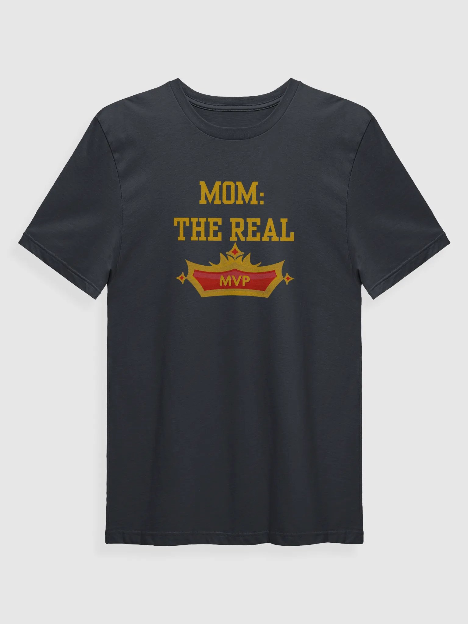 Mom The Real MVP T-Shirt product image (1)
