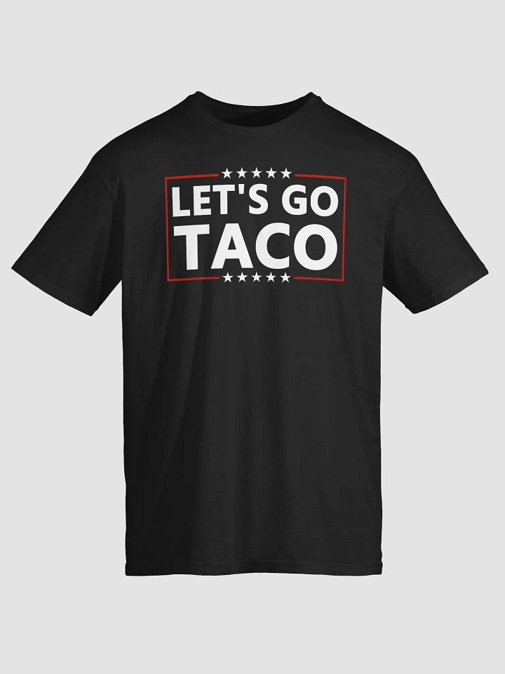 Let's Go Taco Shirt product image (2)