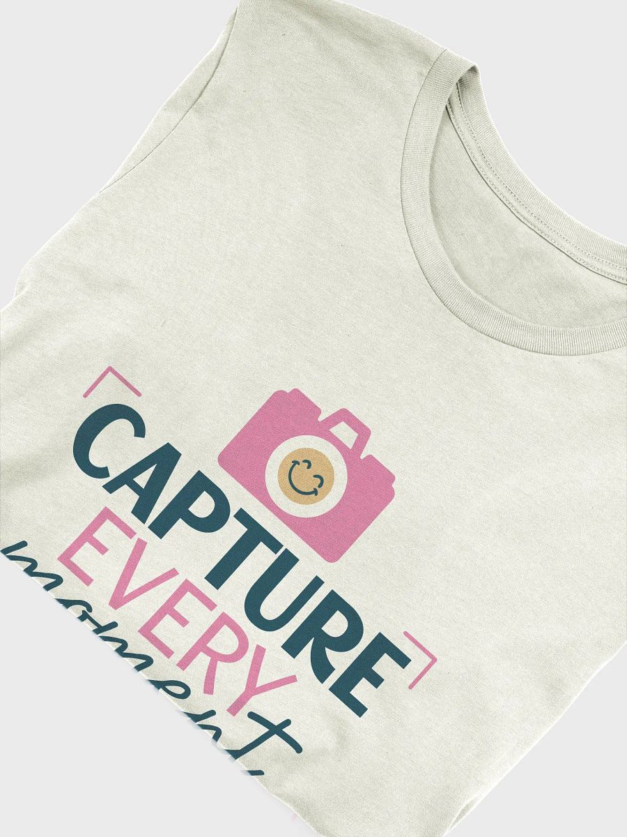 Capture Every Moment T-Shirt product image (15)