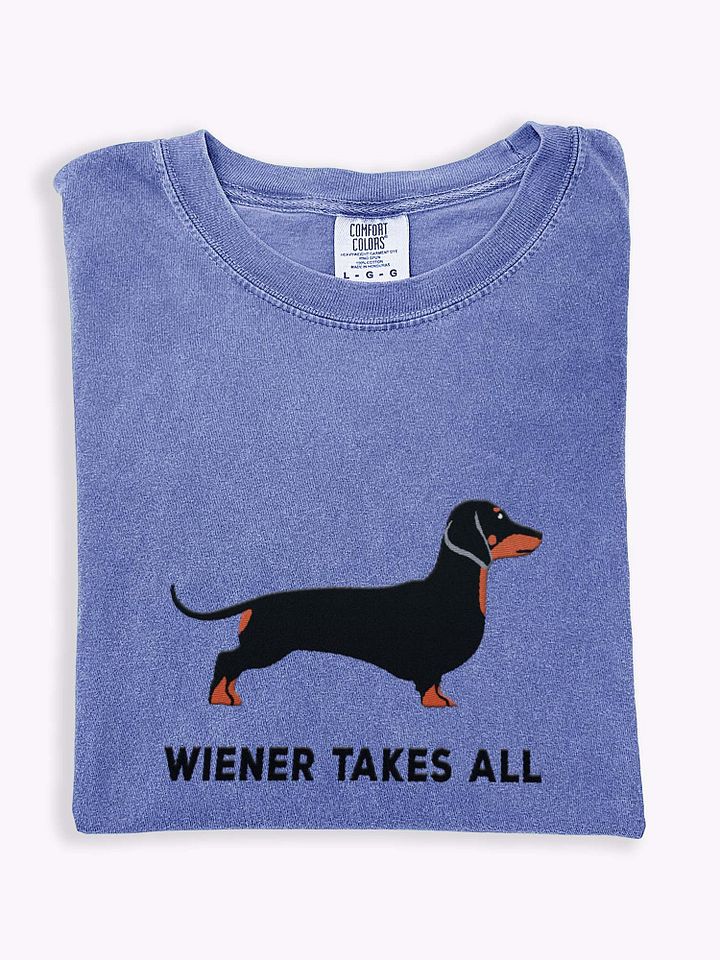Wiener Takes All T-Shirt(Embroidered) of a Dachshund product image (1)
