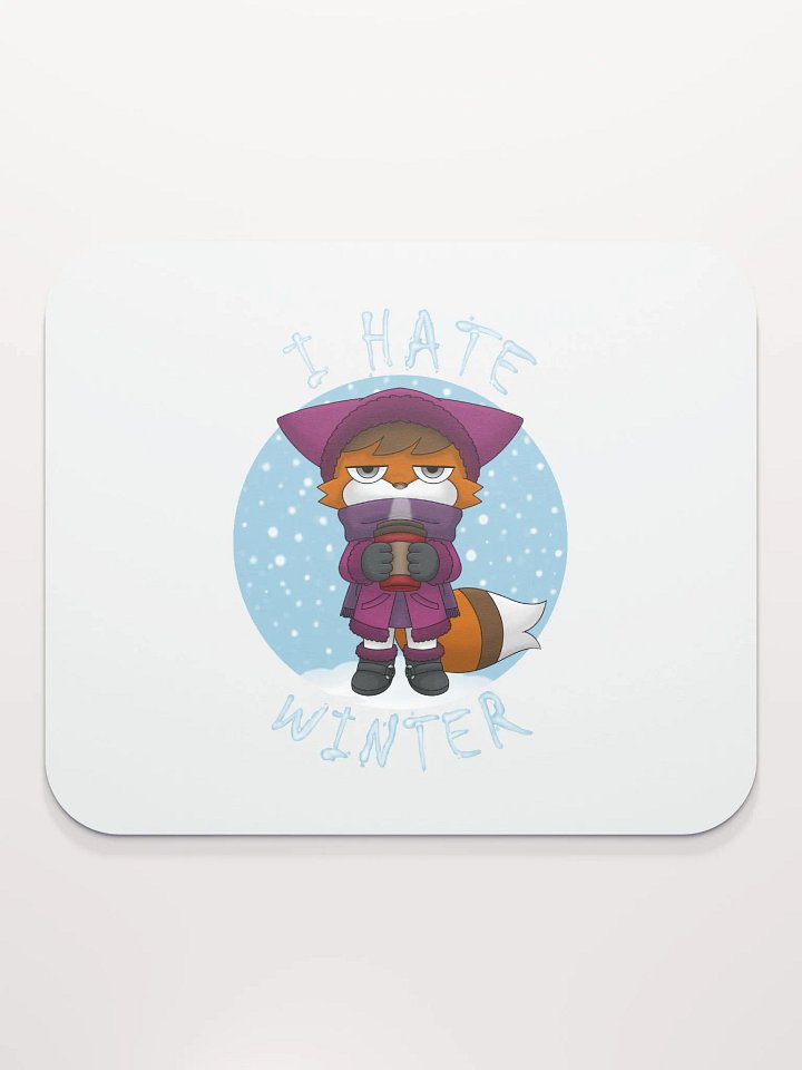I Hate Winter Mouse Pad product image (2)