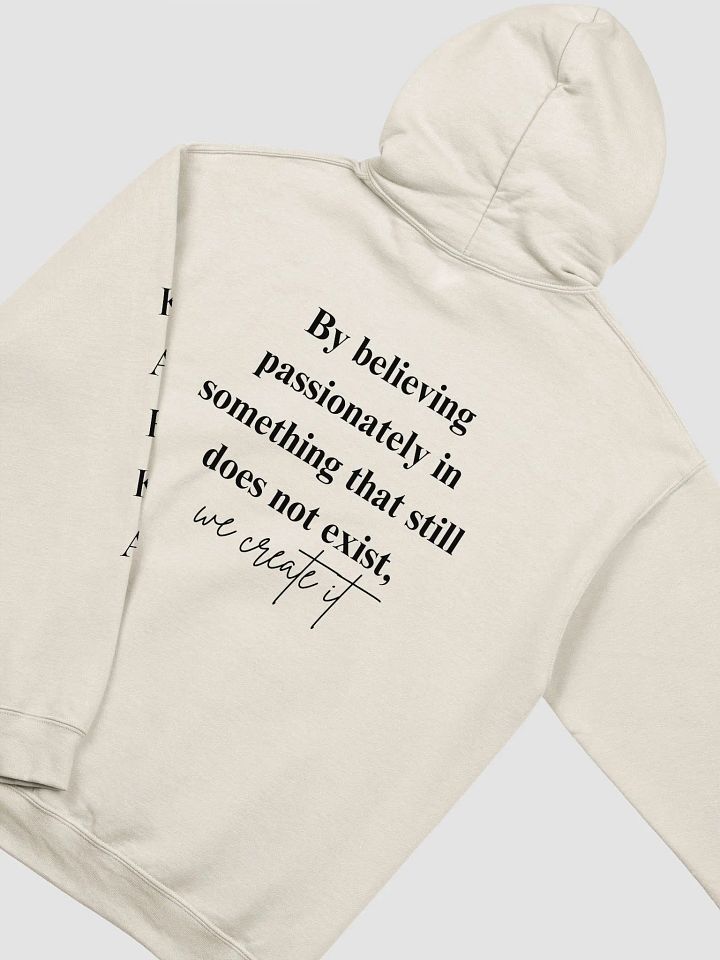 By Believing Passionately Hoodie – Motivational Quote Hoodie for Dreamers and Creators | Cozy & Inspirational product image (1)