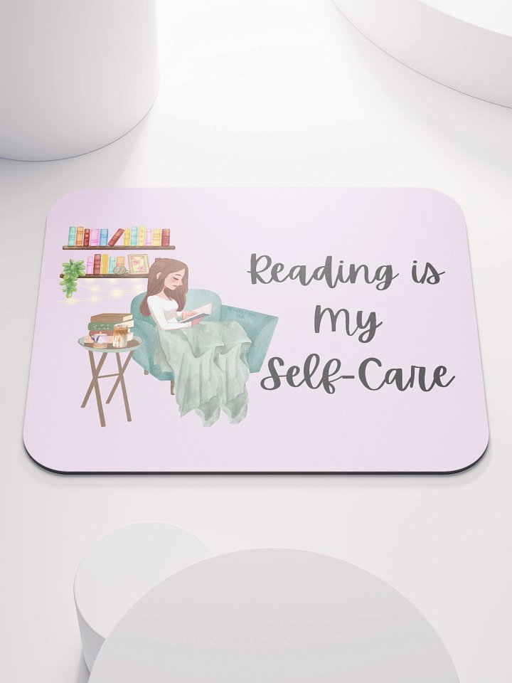 Reading Is My Self-Care – Mousepad product image (1)
