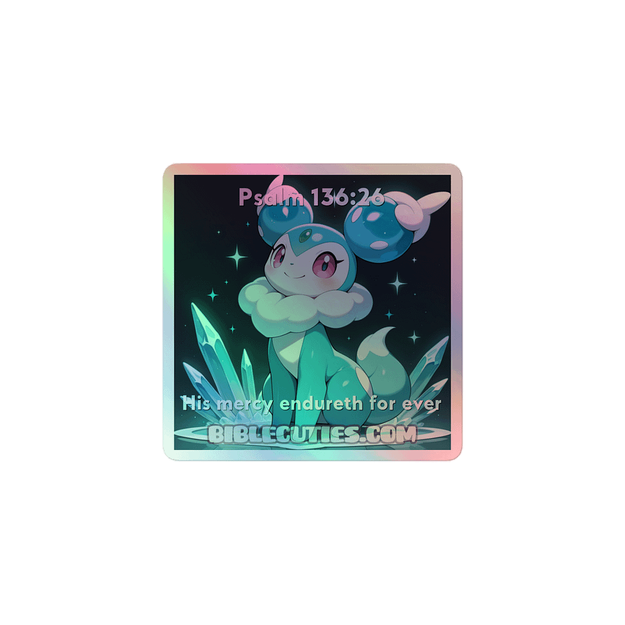 Bible Cuties Tina - His mercy endureth forever Holographic Sticker product image (1)