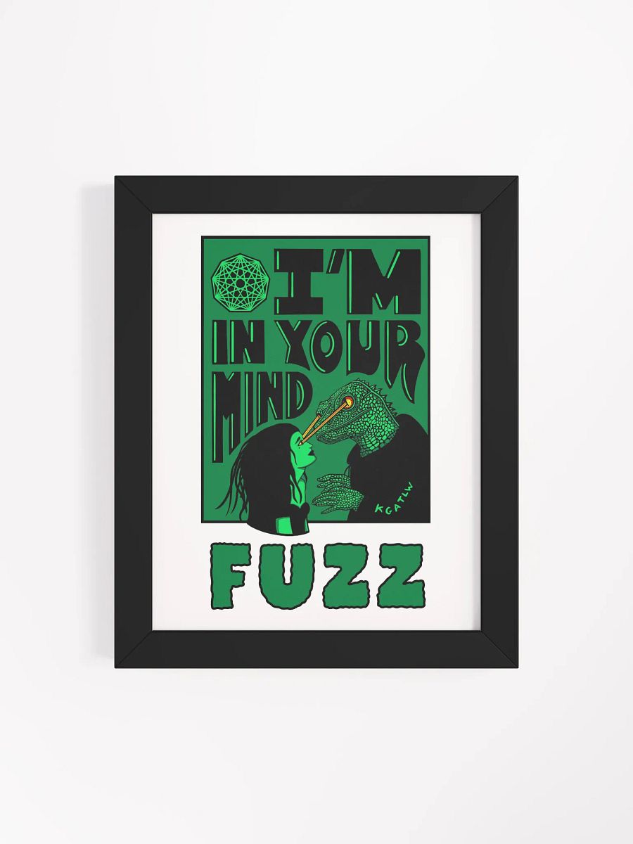 I'M IN YOUR MIND FUZZ FRAMED POSTER product image (5)