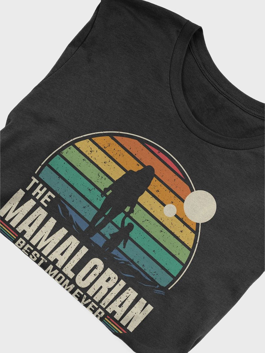 The Mamalorian Best Mom Ever - T-Shirt product image (4)