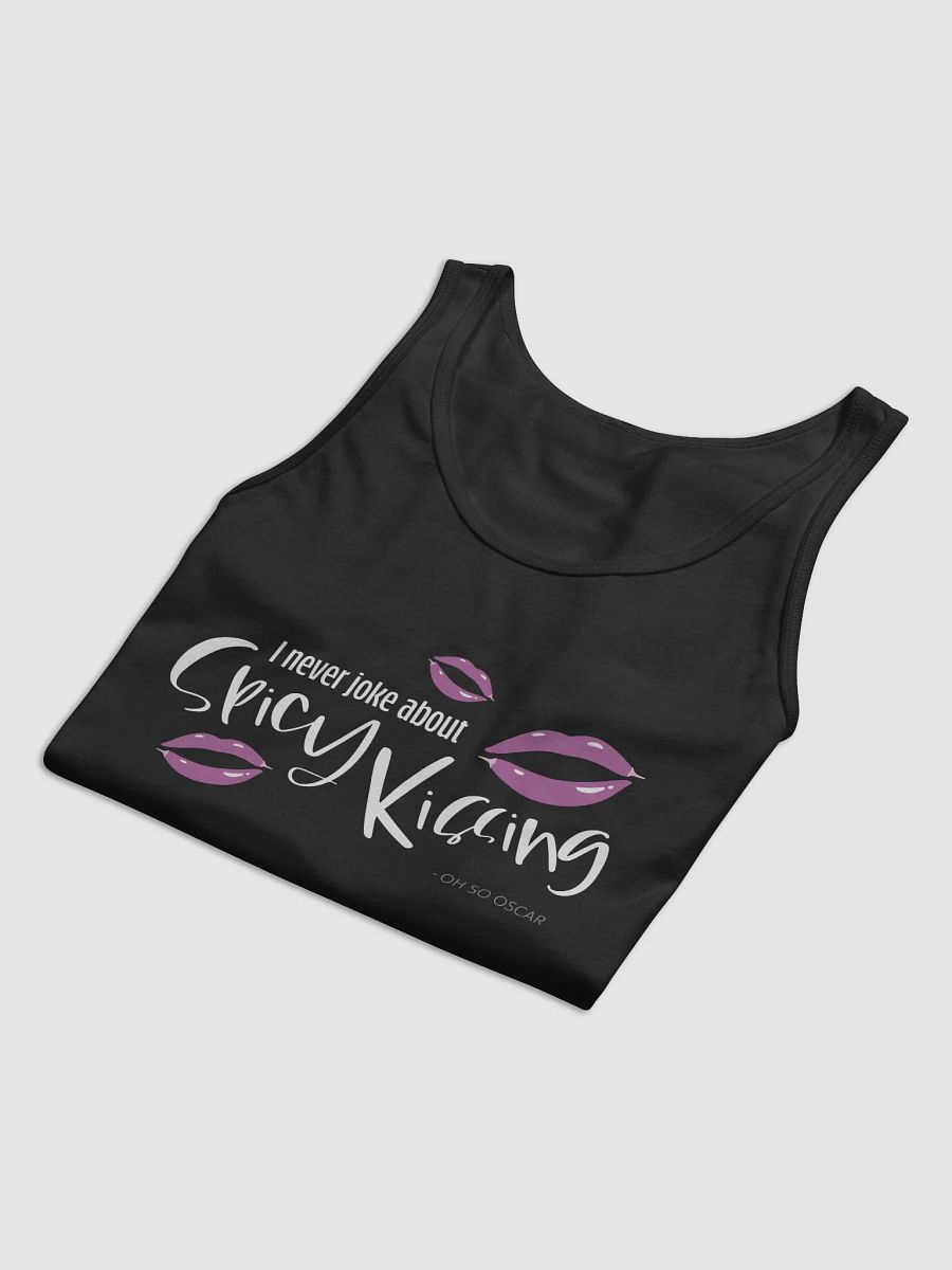 I Never Joke About Spicy Kissing Tank Top product image (8)