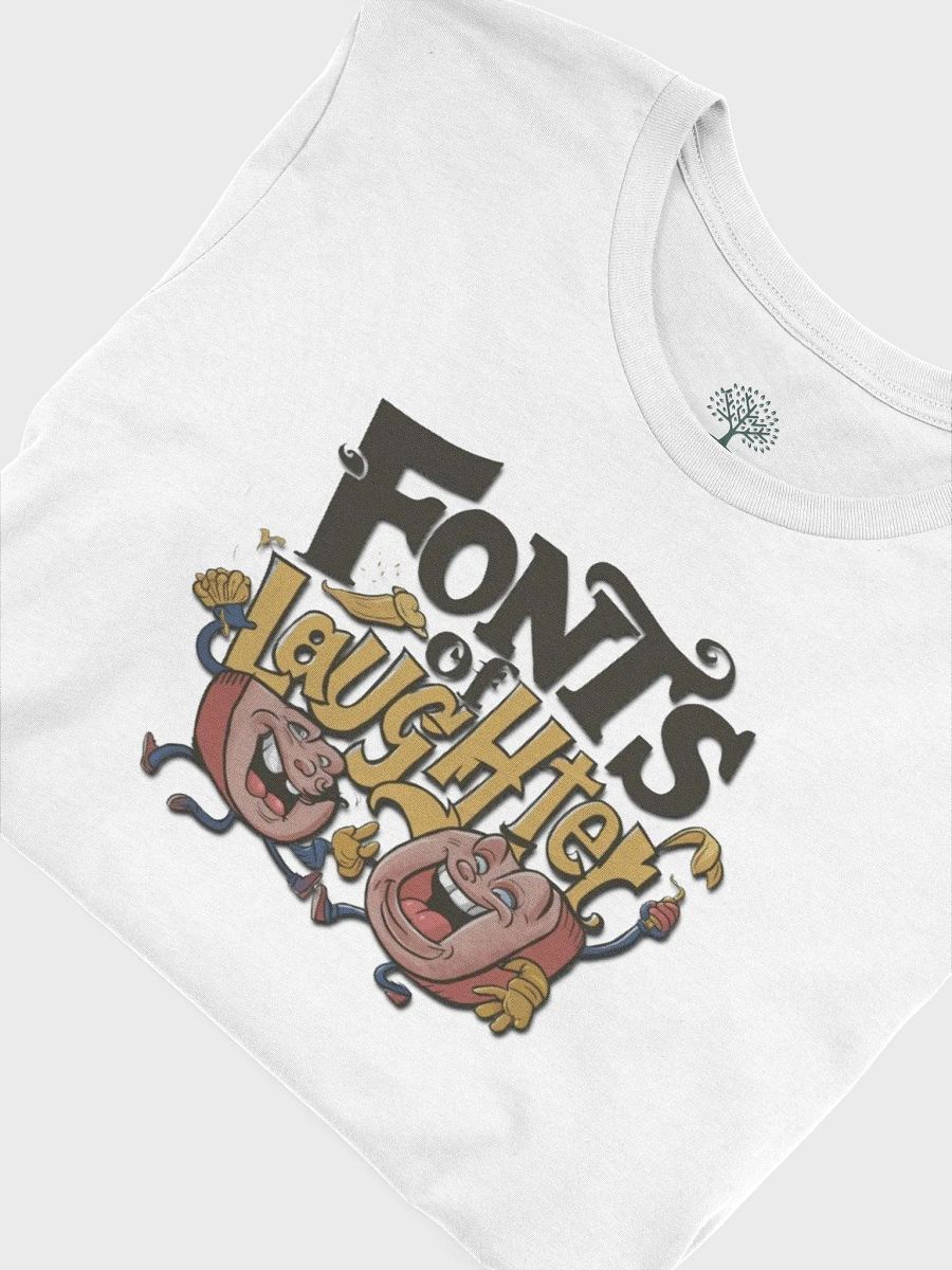 Graphic Grove Funny Typography T-Shirt - Font's Of Laughter product image (7)