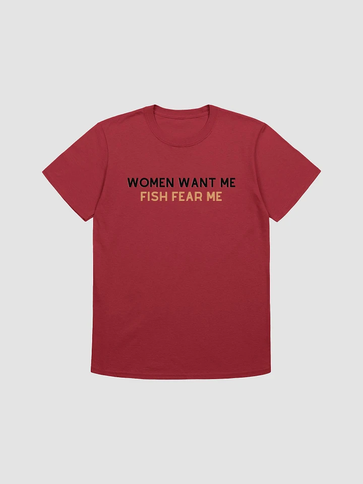 Women Want Me Fish Fear Me Unisex T-Shirt V25 product image (1)