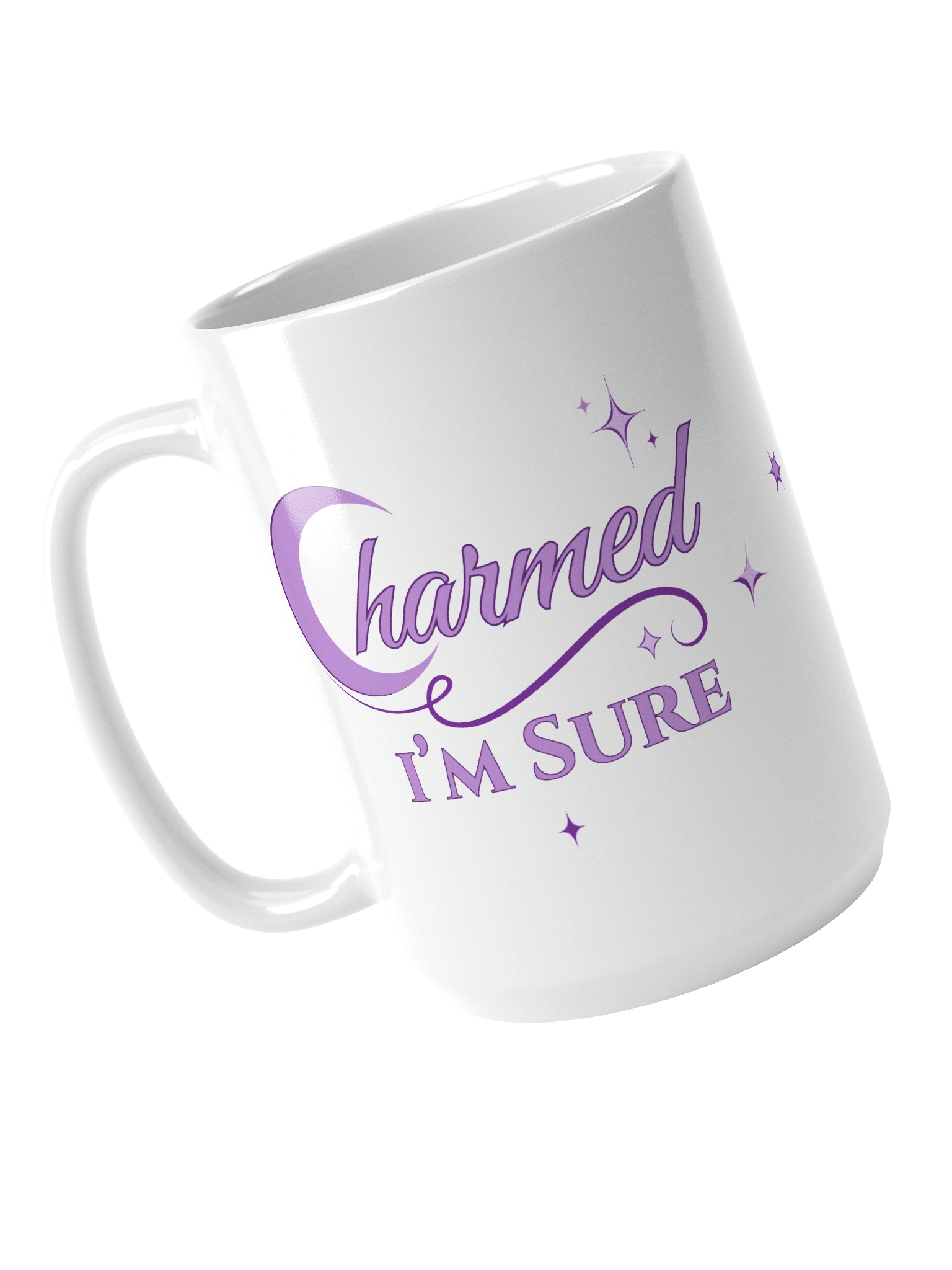 "Charmed I'm Sure"- Coffe Mug product image (7)
