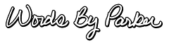 Words By Parker Merch Shop