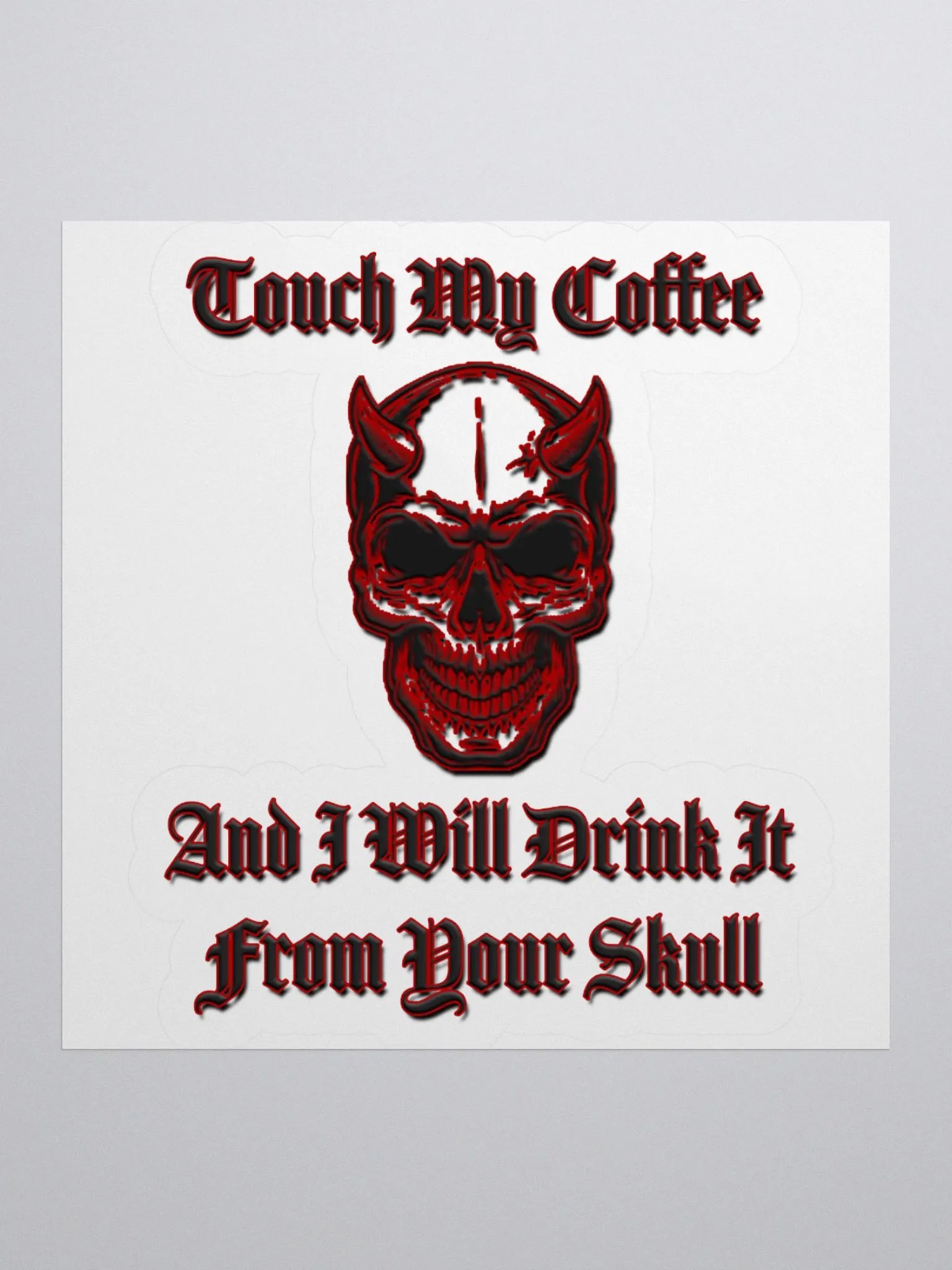 Touch My Coffee - Sticker product image (5)
