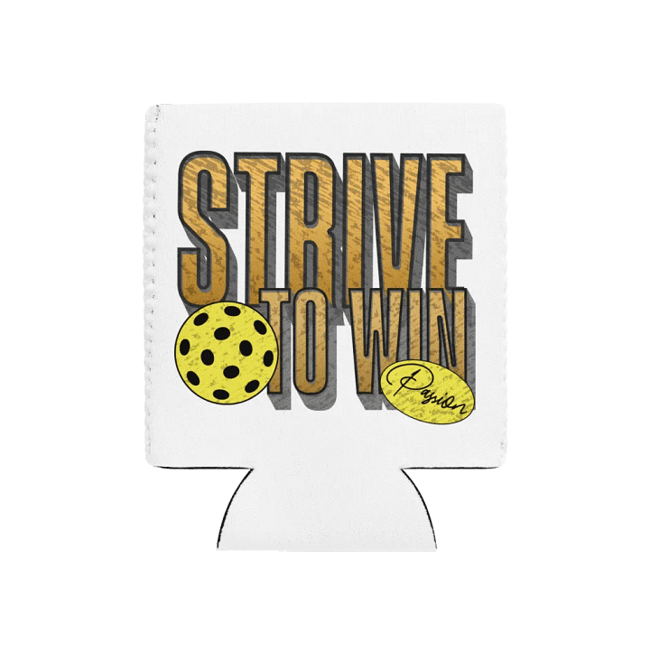 Strive To Win Pickleball Golden Can Cooler product image (1)