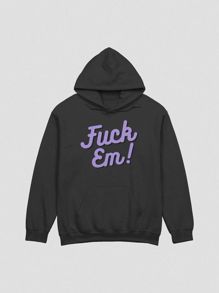 F EM! hoodie product image (2)